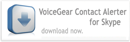 Download VoiceGear Contact Alerter for Skype